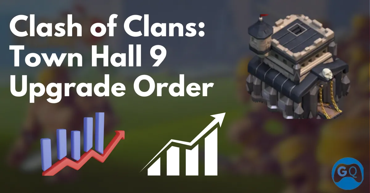 Clash of Clans: Town Hall 9 Upgrade Order (2024)